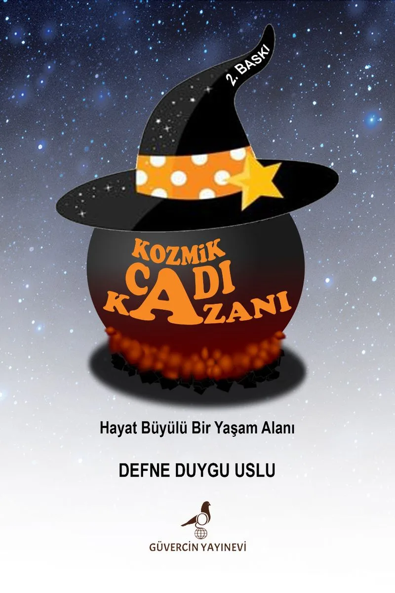 Kozmik Cadı Kazanı Hayat Büyülü Bir Yaşam Alanı
