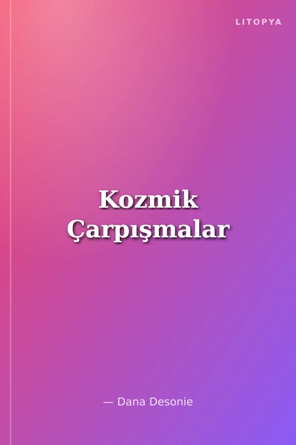 Kozmik Çarpışmalar