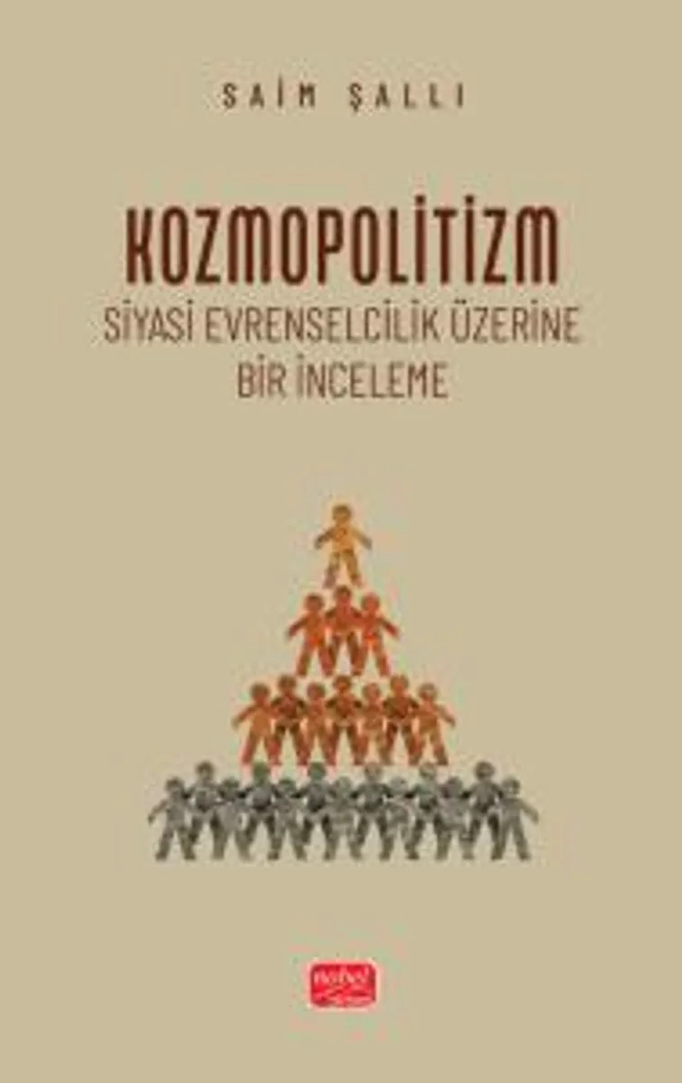 Kozmopolitizm Siyasi Evrenselcilik Üzerine Bir İnceleme