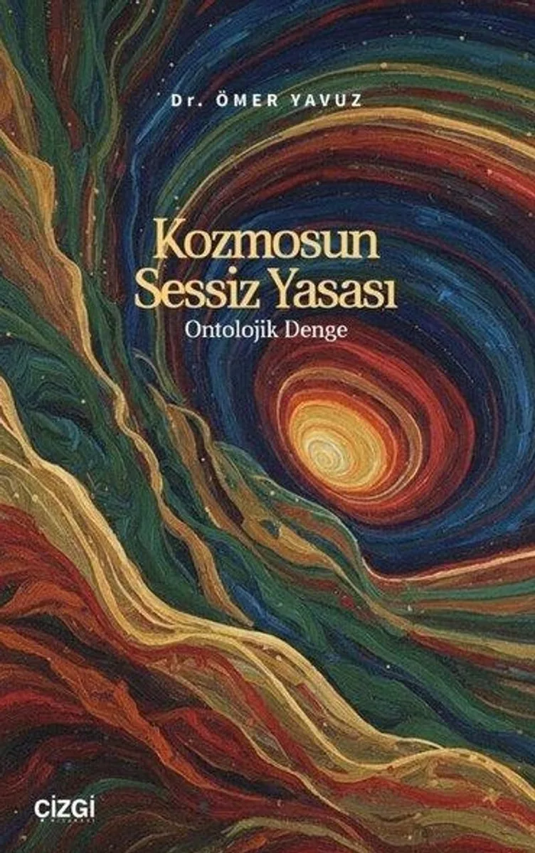 Kozmosun Sessiz Yasası Ontolojik Denge