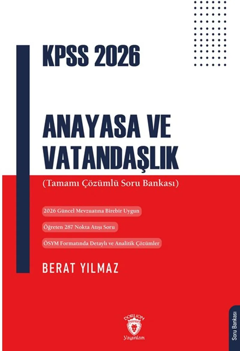 Kpss 2026 Anayasa ve Vatandaşlık (Tamamı Çözümlü Soru Bankası)