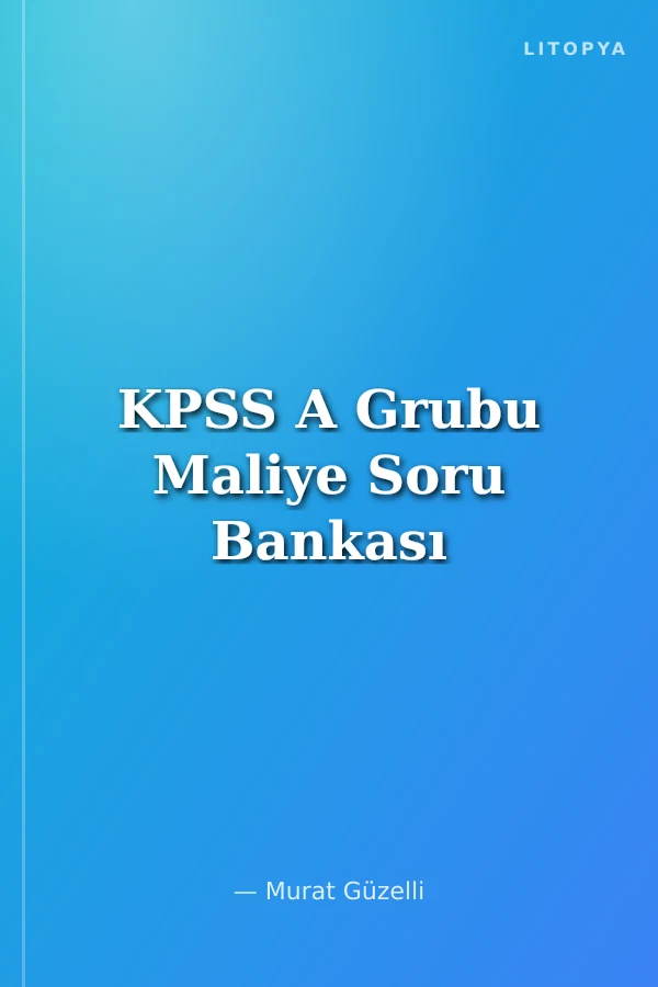 KPSS A Grubu Maliye Soru Bankası