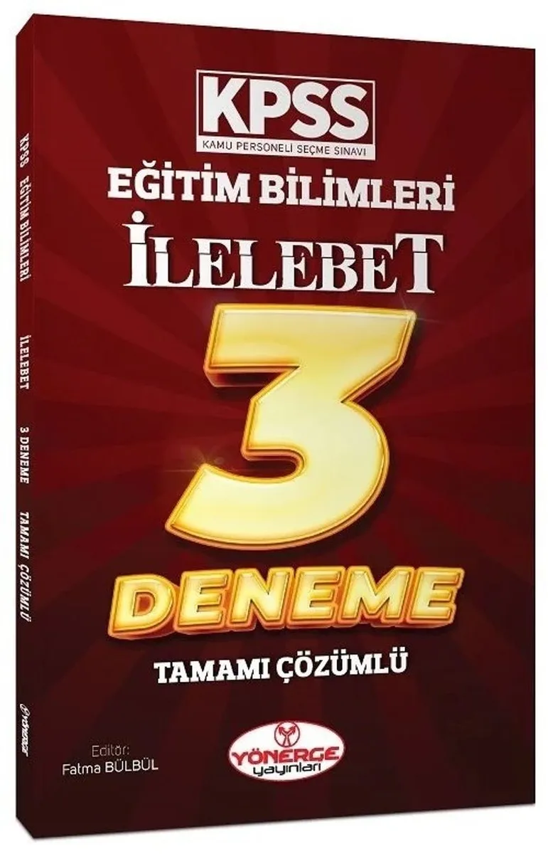 KPSS Eğitim Bilimleri İlelebet 3 Deneme Tamamı Çözümlü