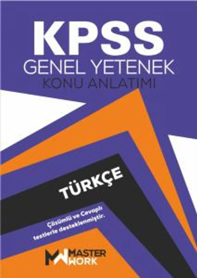 KPSS Genel Yetenek Türkçe Konu Anlatımı Detaylı Konu Anlatımı Çözümlü Testler