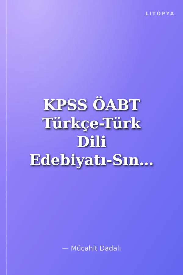 KPSS ÖABT Türkçe-Türk Dili Edebiyatı-Sınıf Öğretmenliği Dil Bilgisi 10x10 Deneme