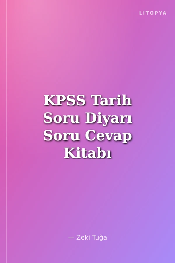 KPSS Tarih Soru Diyarı Soru Cevap Kitabı