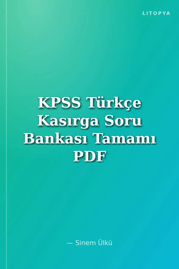 KPSS Türkçe Kasırga Soru Bankası Tamamı PDF Çözümlü