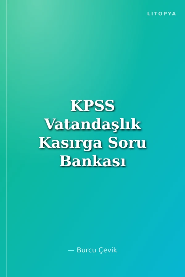 KPSS Vatandaşlık Kasırga Soru Bankası Tamamı PDF Çözümlü