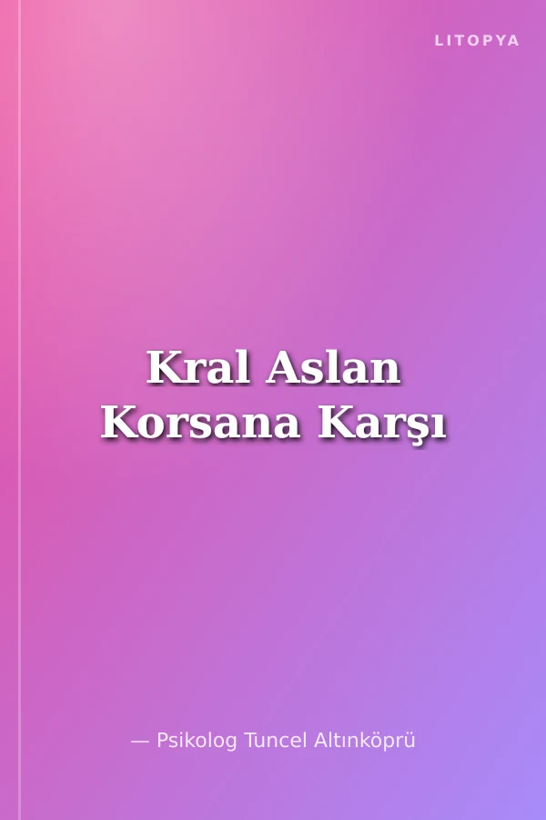 Kral Aslan Korsana Karşı