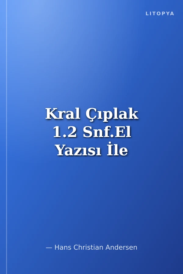 Kral Çıplak 1.2 Snf.El Yazısı İle