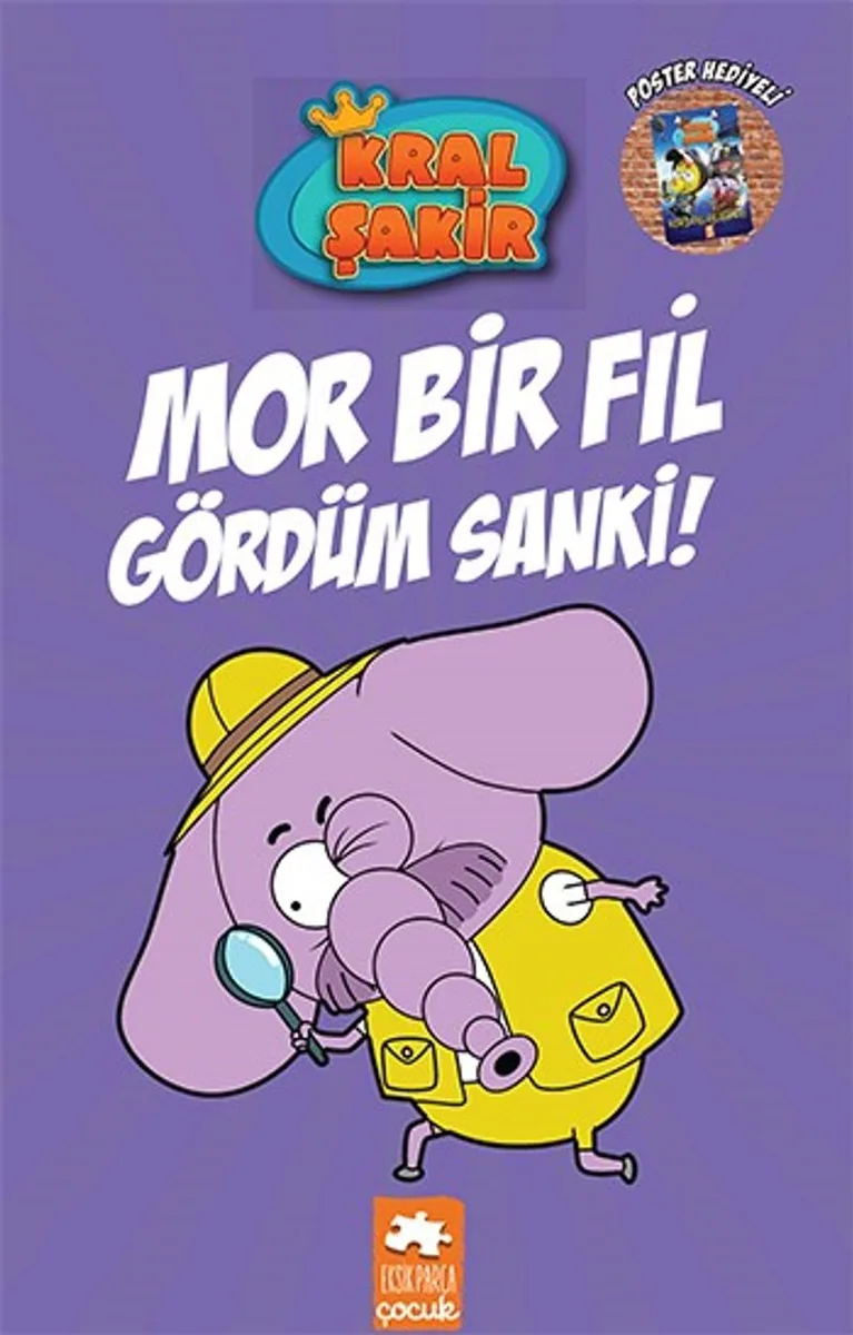 Kral Şakir 7 / Mor Bir Fil Gördüm Sanki (Ciltli)