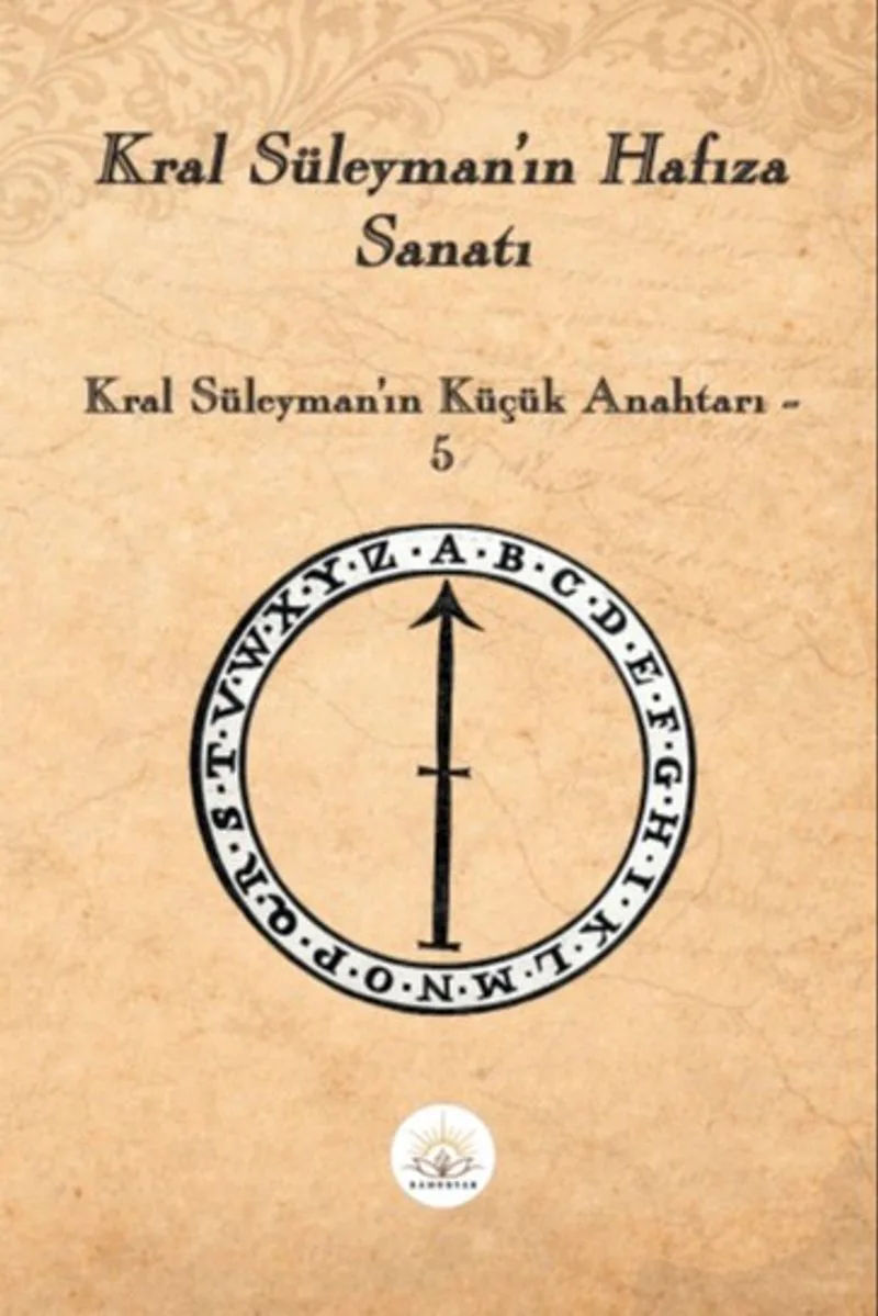 Kral Süleyman'ın Hafıza Sanatı Kral Süleyman'ın Küçük Anahtarı 5