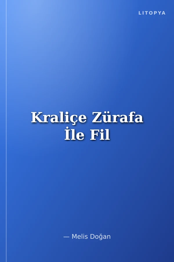 Kraliçe Zürafa İle Fil
