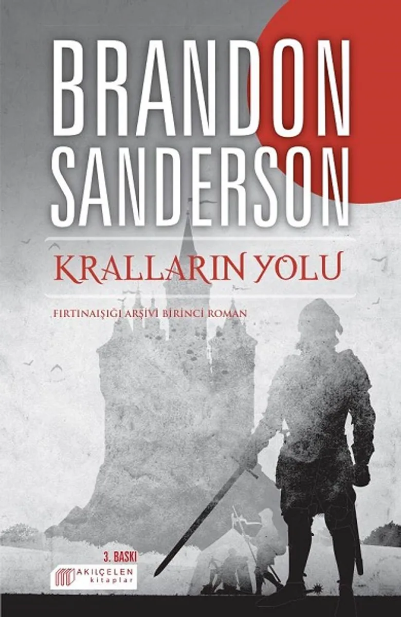 Kralların Yolu - Fırtınaışığı Arşivi Birinci Roman