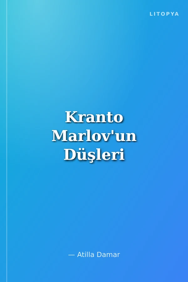 Kranto Marlov'un Düşleri