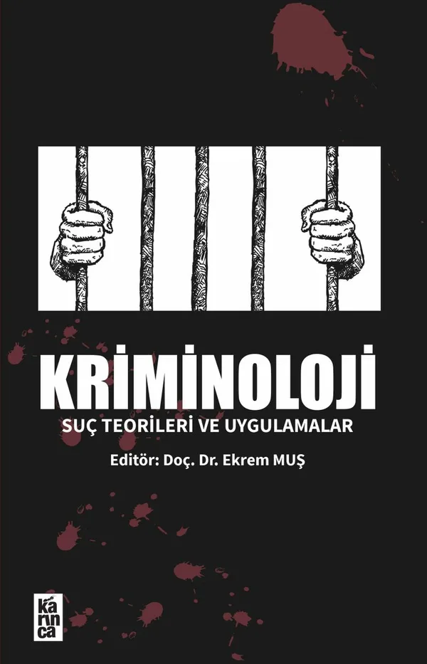 Kriminoloji Suç Teorileri ve Uygulamalar