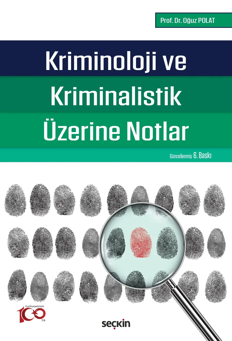 Kriminoloji ve Kriminalistik Üzerine Notlar