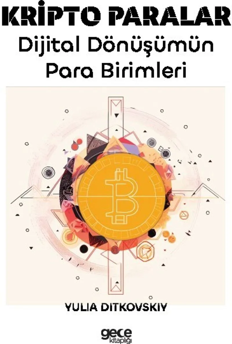 Kripto Paralar Dijital Dönüşümün Para Birimleri