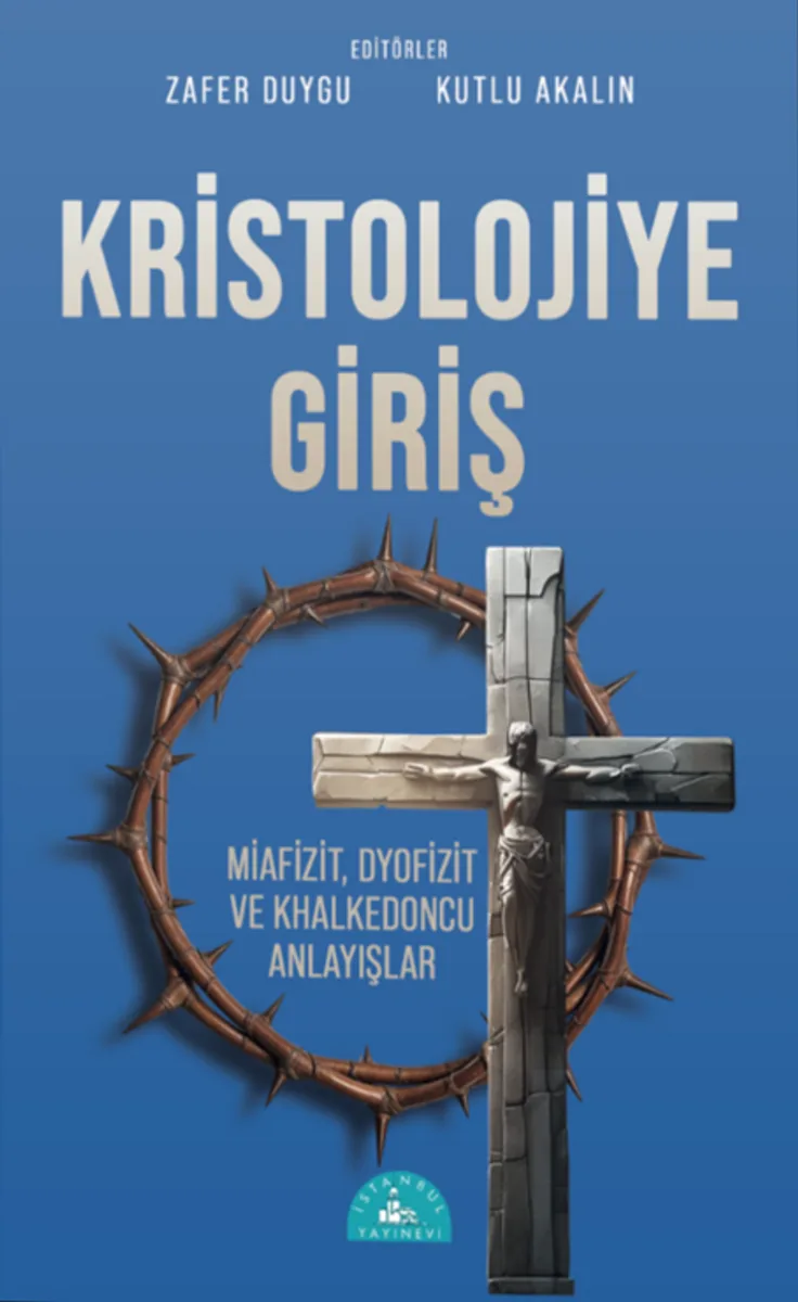 Kristolojiye Giriş Miafizit, Dyofizit ve Khalkedoncu Anlayışlar