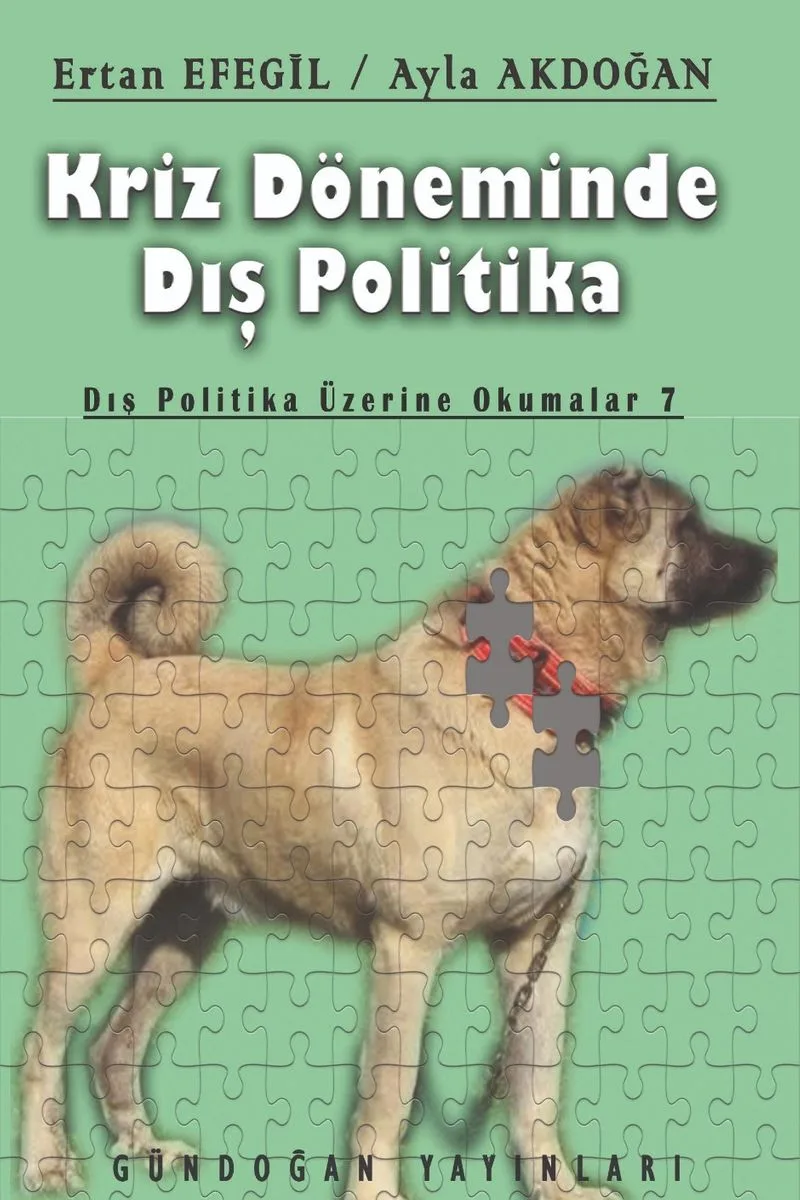 Kriz Döneminde Dış Politika Dış Politika Üzerine Okumalar 7