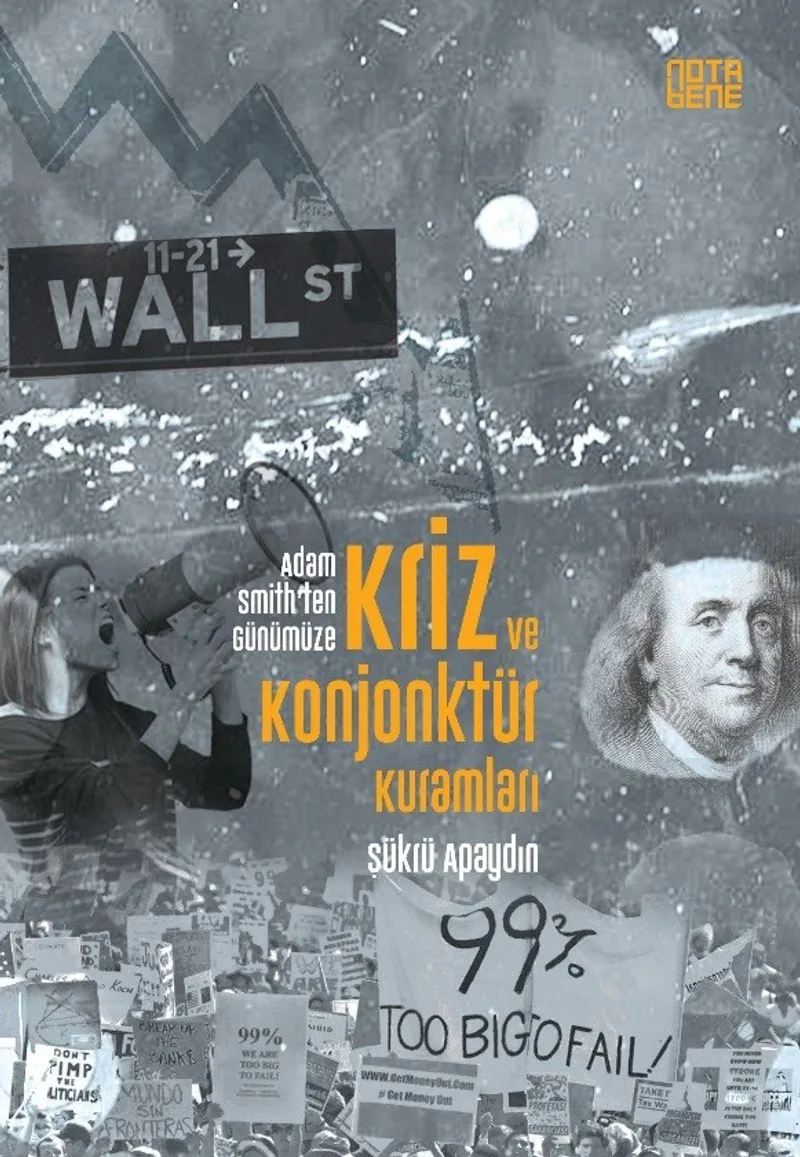 Kriz ve Konjonktür Kuramları Adam Smith'ten Günümüze