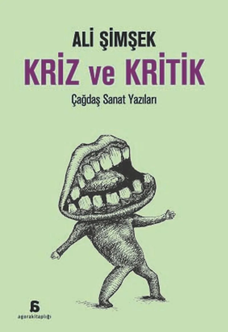 Kriz ve Kritik Çağdaş Sanat Yazıları