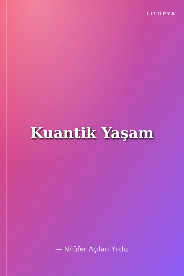 Kuantik Yaşam