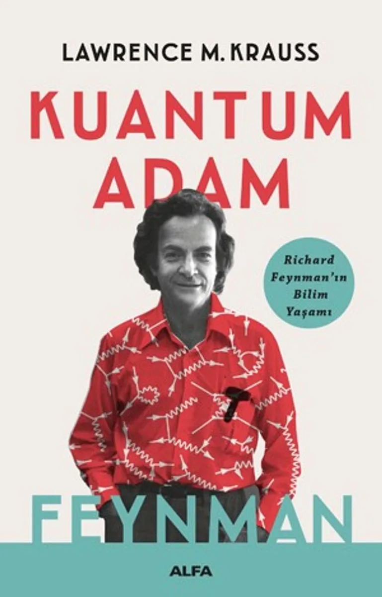 Kuantum Adam Richard Feynman'ın Bilim Yaşamı