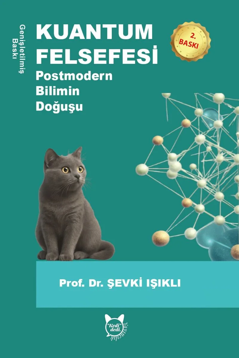 Kuantum Felsefesi Postmodern Bilimin Doğuşu