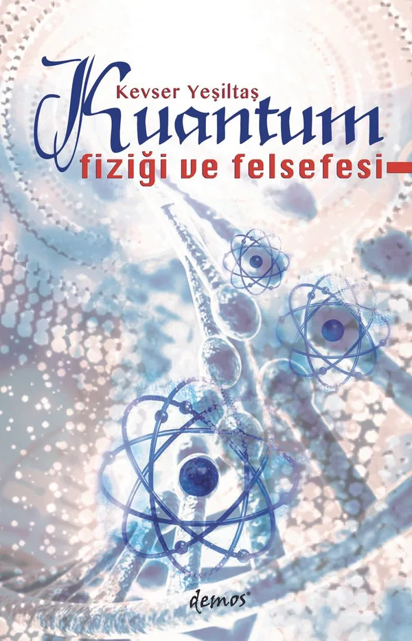 Kuantum Fiziği ve Felsefesi