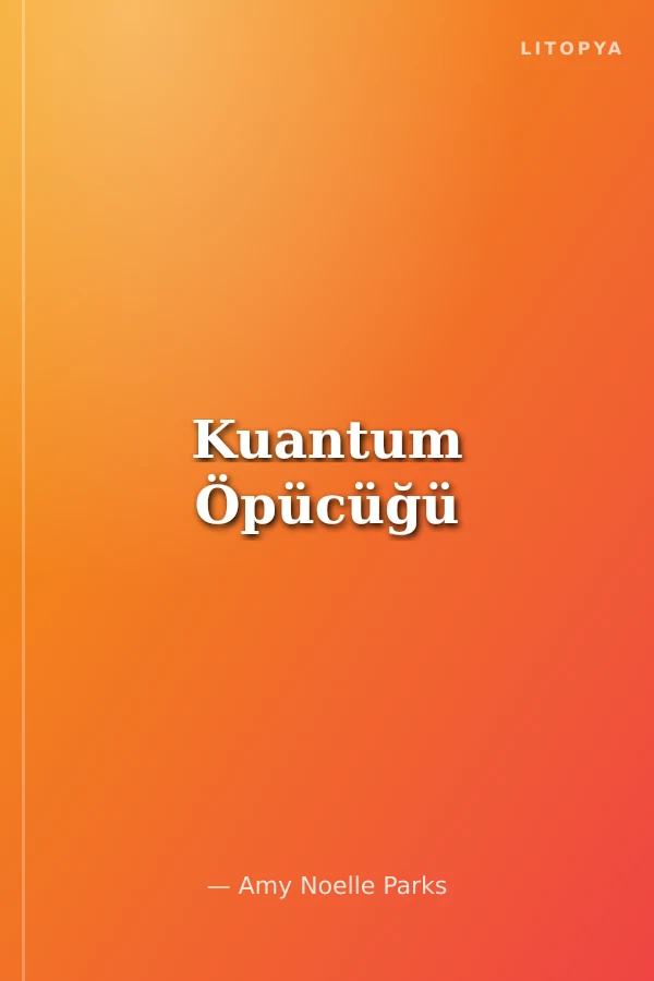 Kuantum Öpücüğü