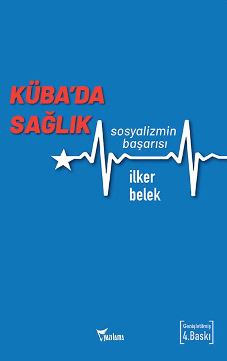 Küba'da Sağlık Sosyalizmin Başarısı