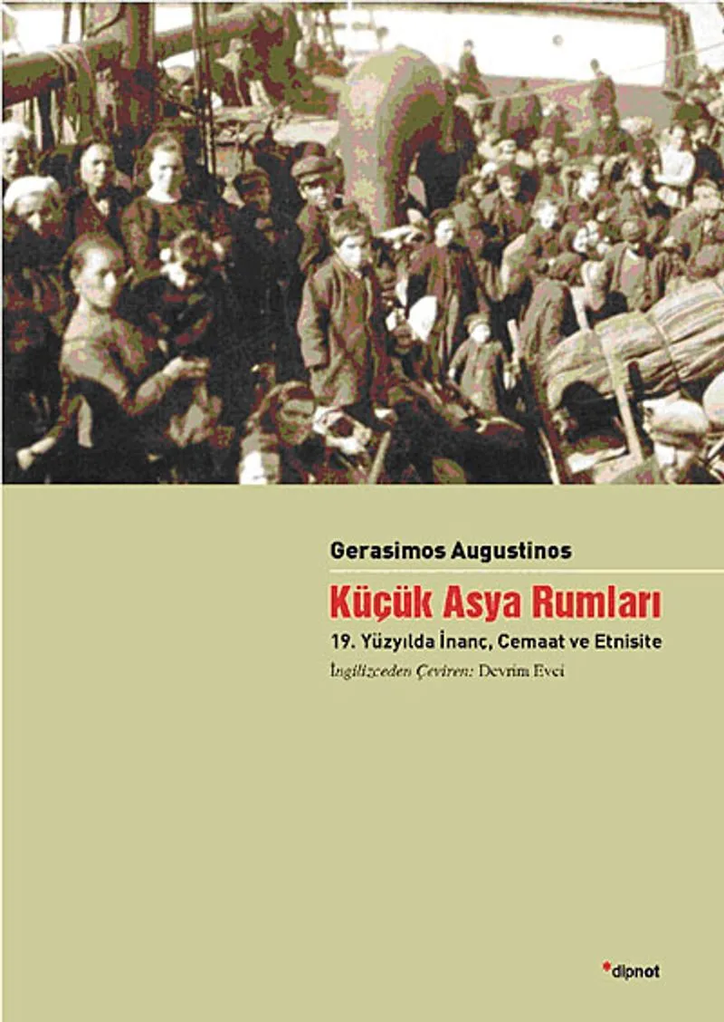 Küçük Asya Rumları 19. Yüzyılda İnanç, Cemaat ve Etnisite