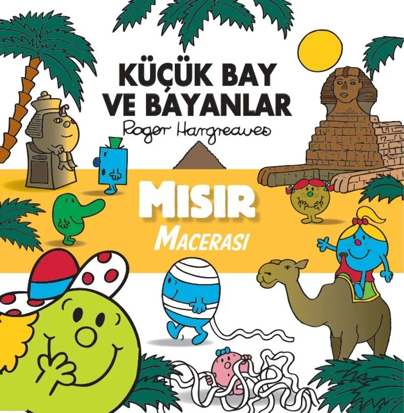 Küçük Bay ve Bayanlar Mısır Macerası