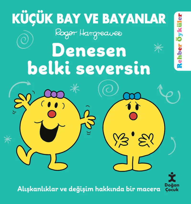 Küçük Bay ve Bayanlar Rehber Öyküler Denesen Belki Seversin