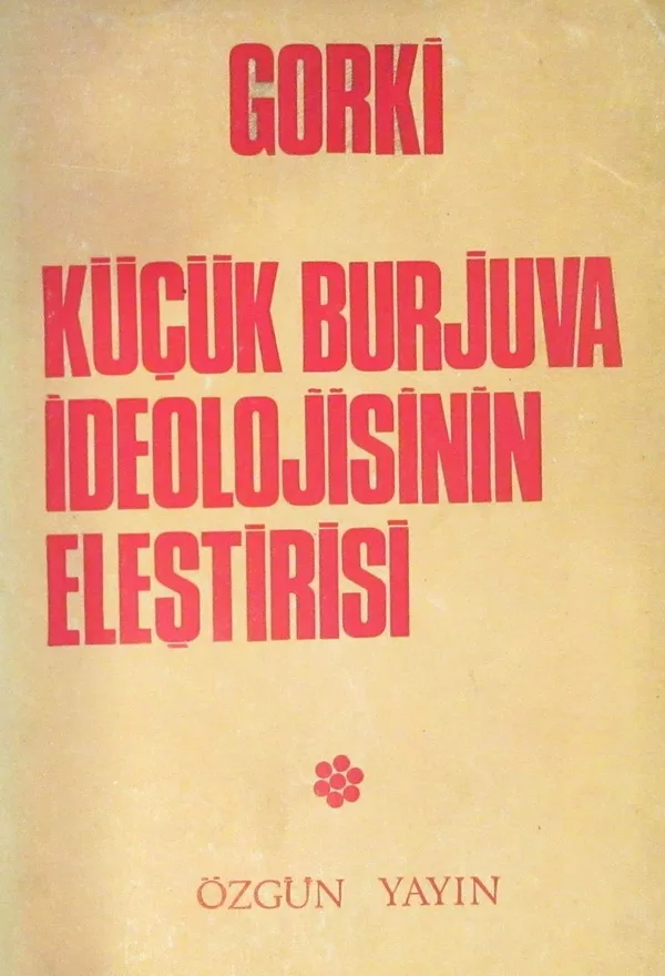 Küçük Burjuva İdeolojisinin Eleştirisi (2-A-29)