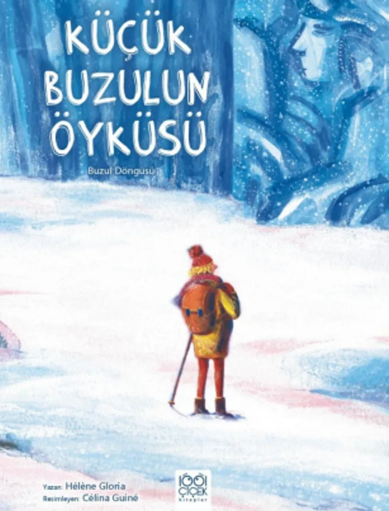 Küçük Buzulun Öyküsü