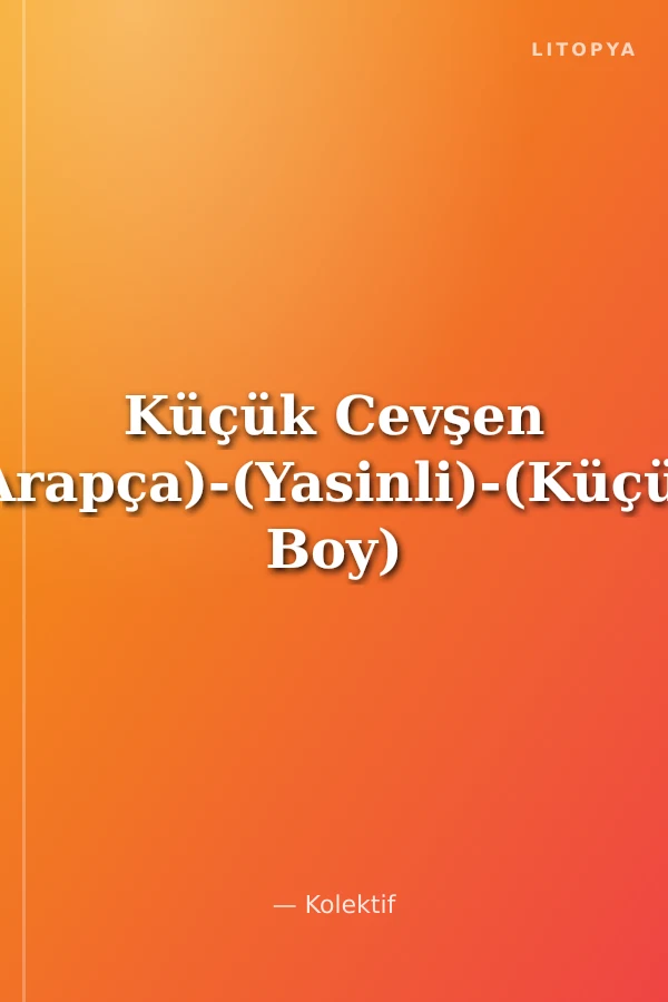 Küçük Cevşen (Arapça)-(Yasinli)-(Küçük Boy)