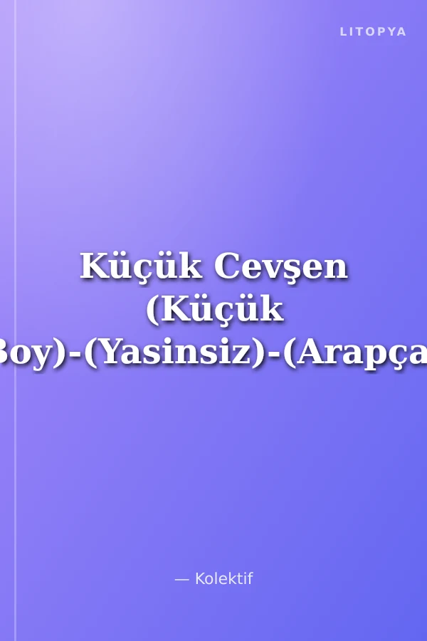 Küçük Cevşen (Küçük Boy)-(Yasinsiz)-(Arapça)