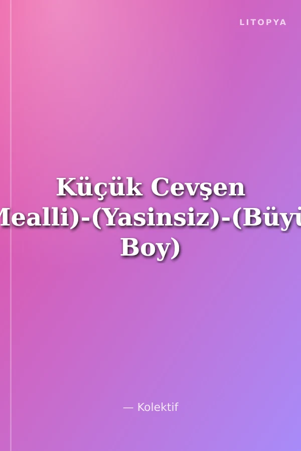 Küçük Cevşen (Mealli)-(Yasinsiz)-(Büyük Boy)