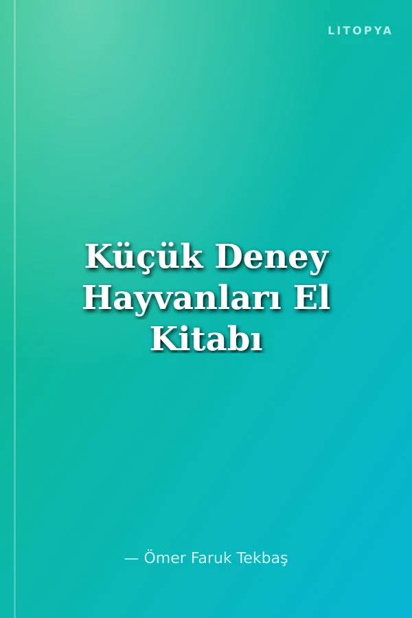 Küçük Deney Hayvanları El Kitabı