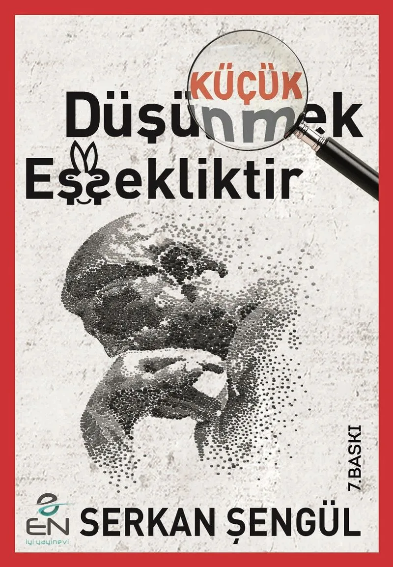 Küçük Düşünmek Eşşekliktir