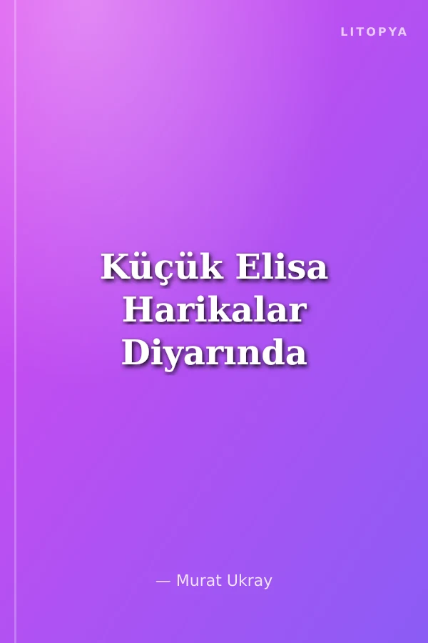Küçük Elisa Harikalar Diyarında