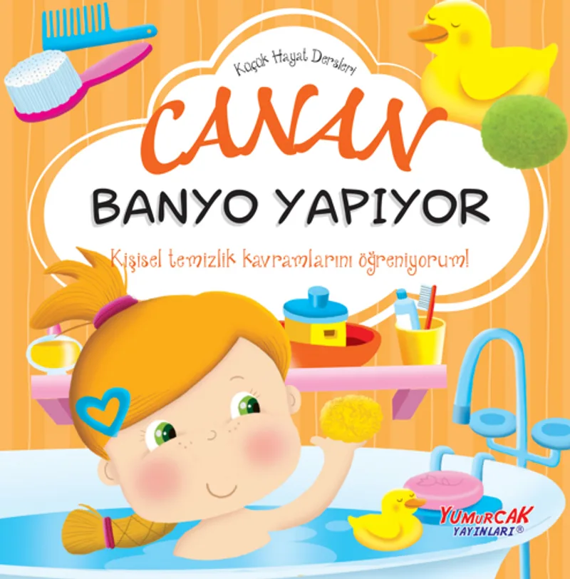 Küçük Hayat Dersleri Canan Banyo Yapıyor