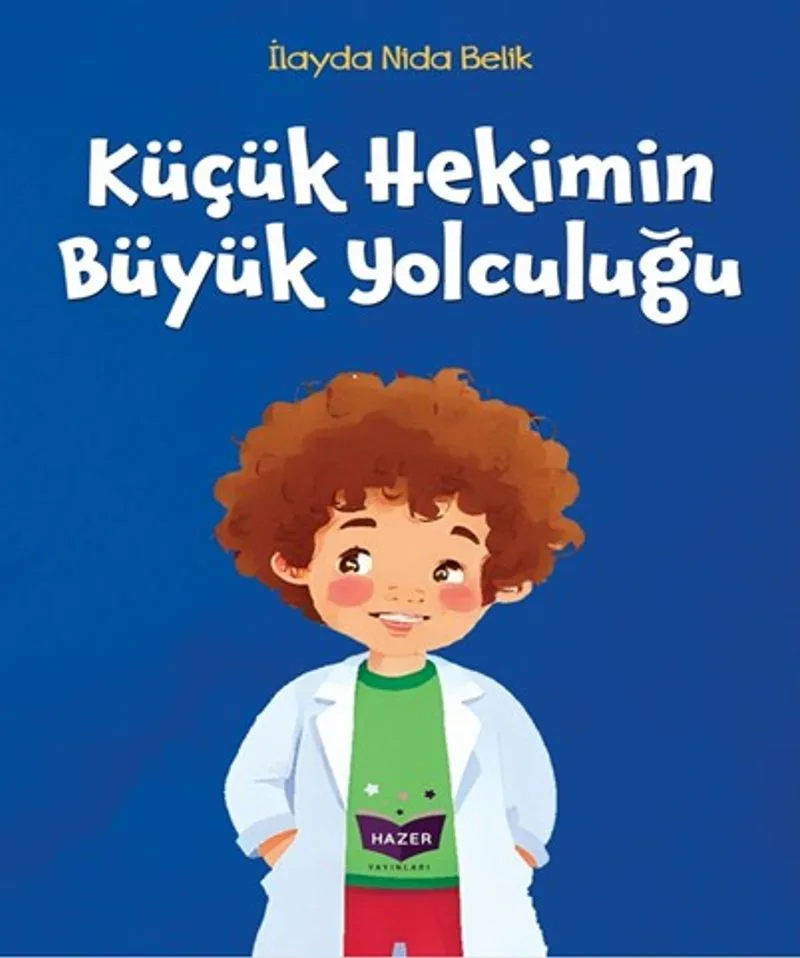 Küçük Hekimin Büyük Yolculuğu
