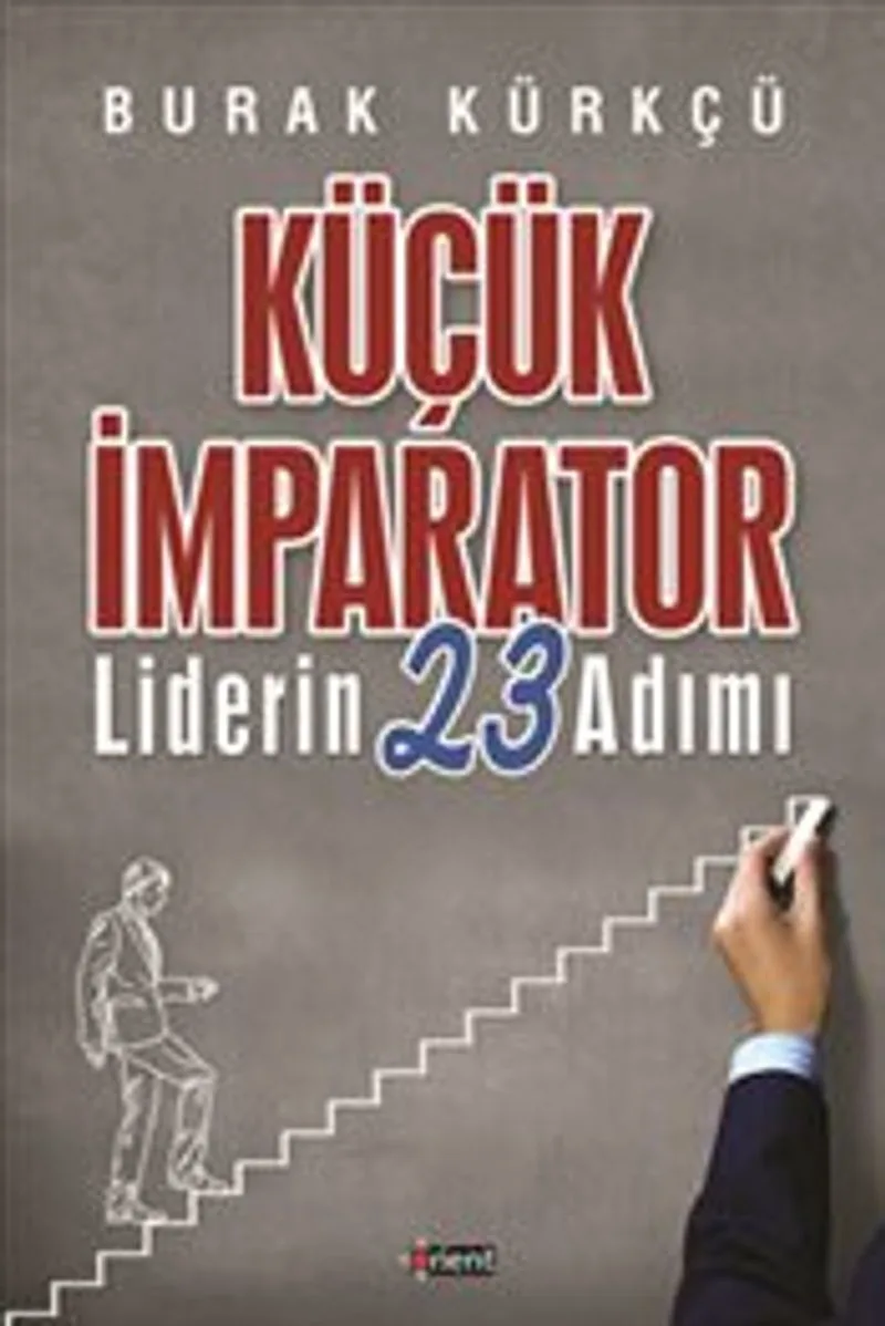 Küçük İmparator Liderin 23 Adımı