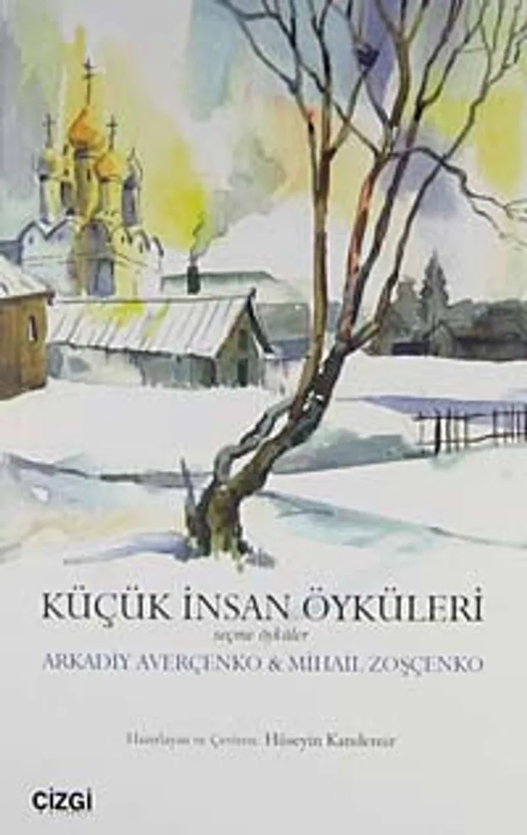 Küçük İnsan Öyküleri Seçme Öyküler