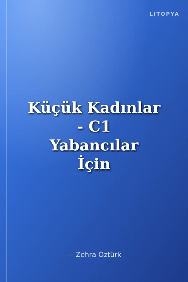 Küçük Kadınlar - C1 Yabancılar İçin