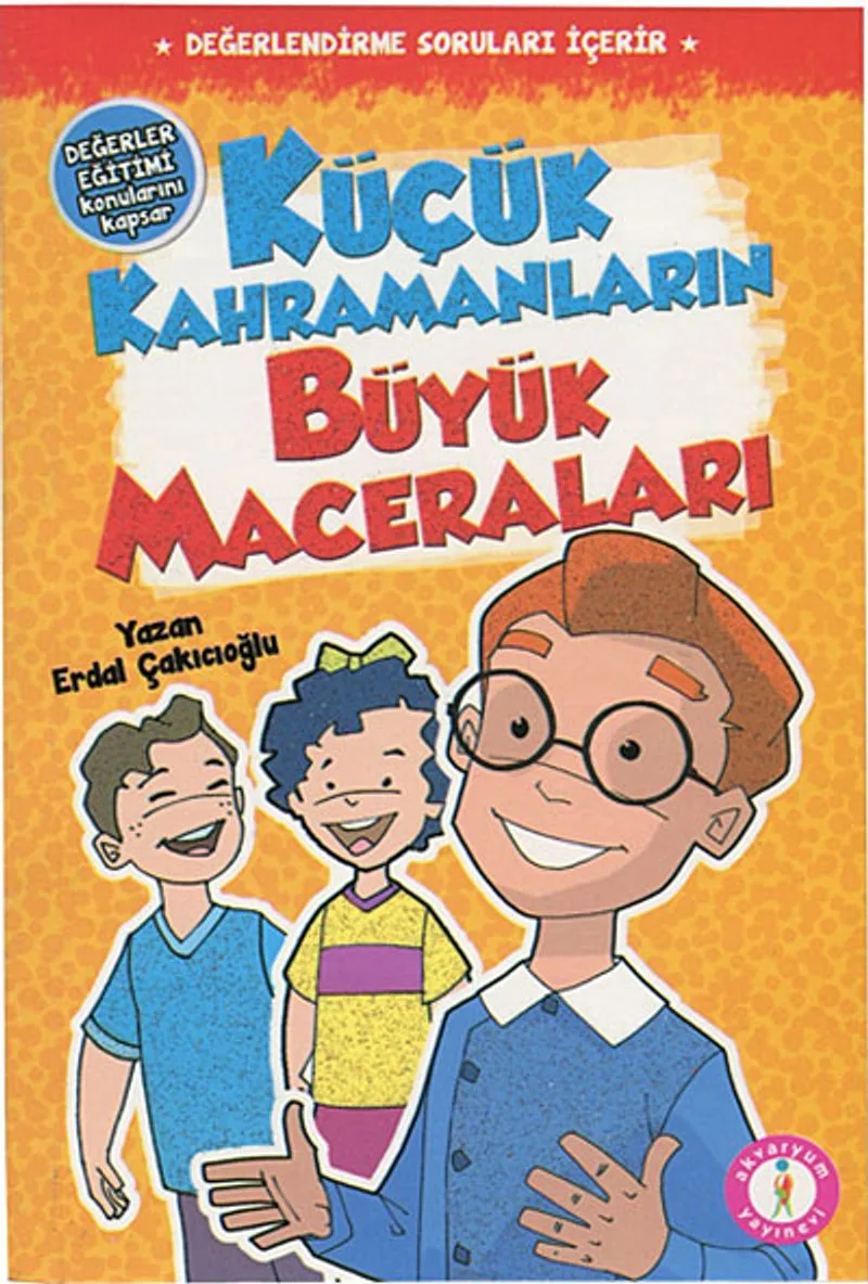 Küçük Kahramanların Büyük Maceraları