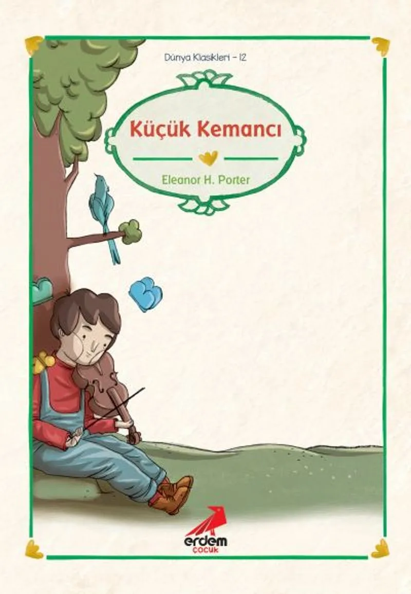 Küçük Kemancı/Dünya Çocuk Klasikleri
